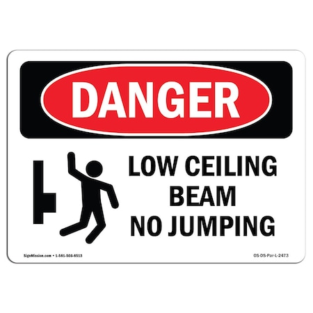 Signmission OSHA Danger Sign, Low Ceiling Beam No Jumping, 24in X 18in Decal, 18" W, 24" L, Landscape OS-DS-D-1824-L-2473